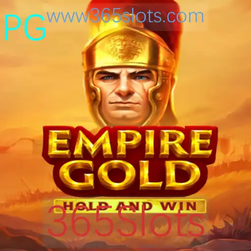 EmpireGold: Unveiling the Exciting World of 365Slots