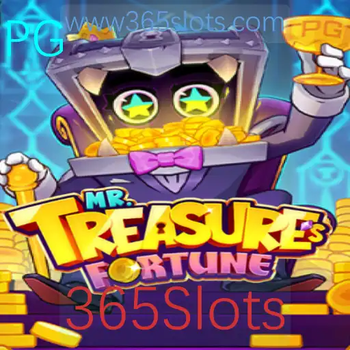 Descubra o Universo de MrTreasuresFortune e 365Slots